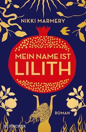 Mein Name ist Lilith: Roman