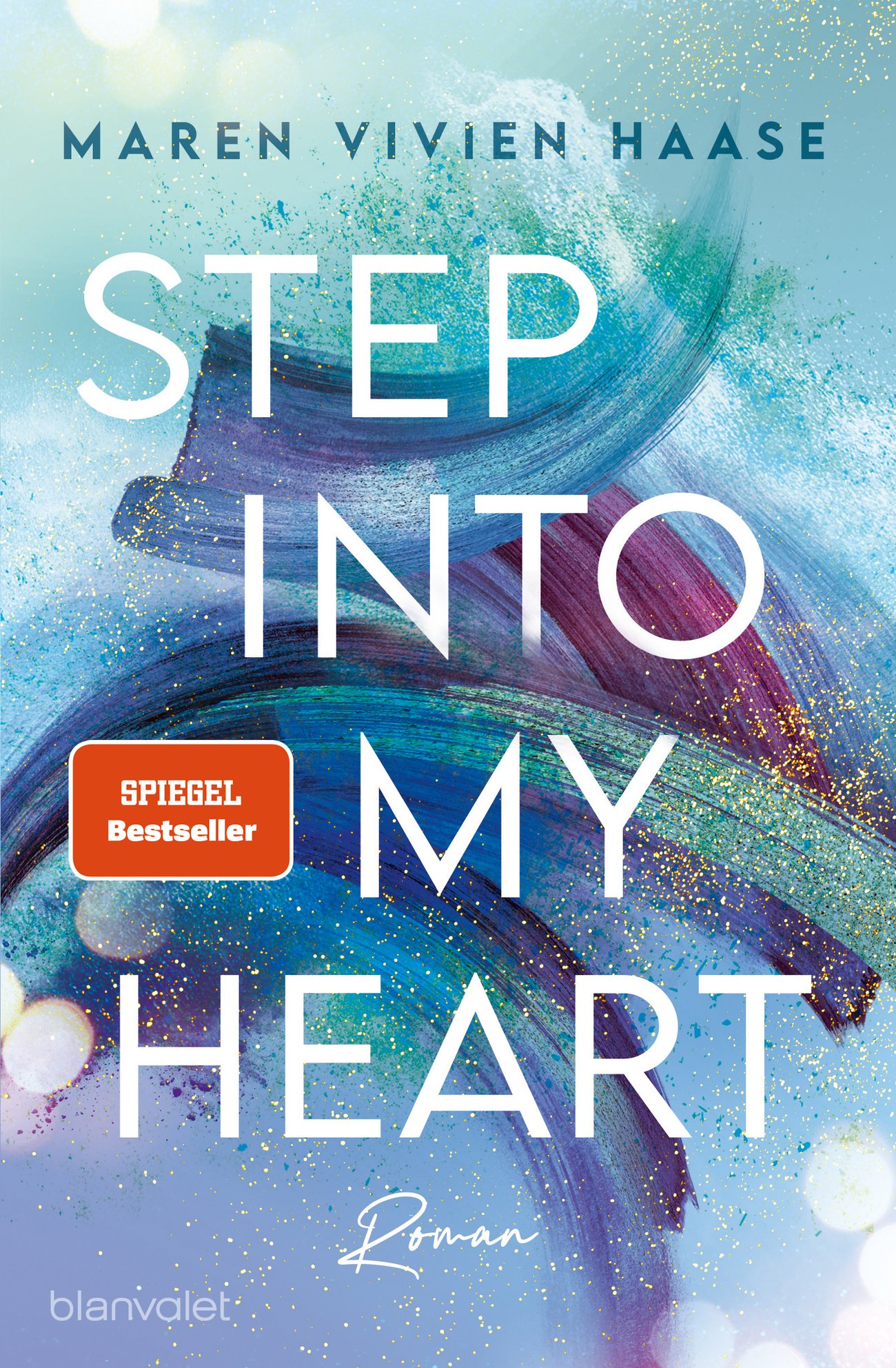 Step into my Heart: Roman (Move District, Band 2)