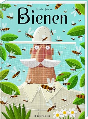 Bienen: Ausgezeichnet mit dem Deutschen Jugendliteraturpreis 2017, Kategorie Sachbuch