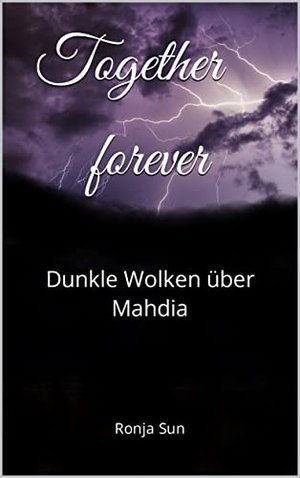Together forever: Dunkle Wolken über Mahdia