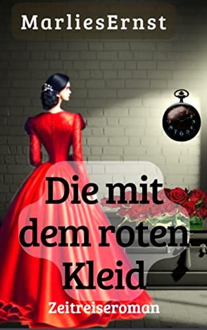 Die mit dem roten Kleid: Zeitreiseroman (Landenserie 5)