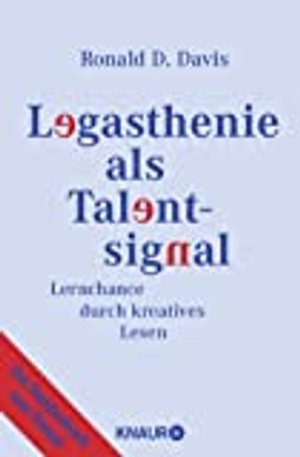 Legasthenie als Talentsignal: Lernchance durch kreatives Lesen