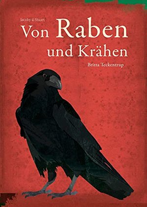 Von Raben und Krähen (von Britta Teckentrup)