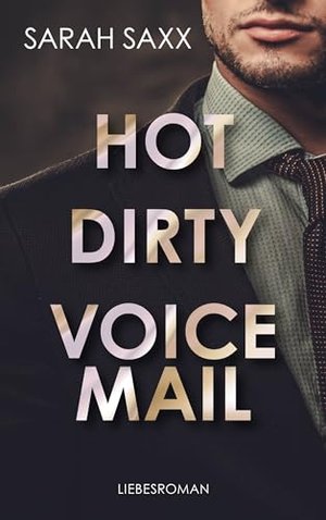 Hot Dirty Voicemail (Love Messages 1)