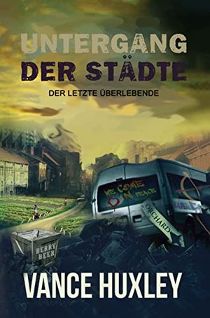 Untergang der Städte - Der letzte Überlebende