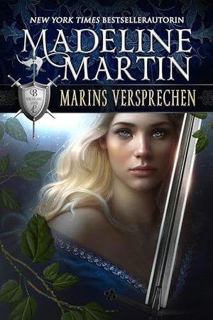 Marins Versprechen (Die Ladys der Grenzlande 1)