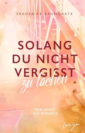 Solang du nicht vergisst zu lachen