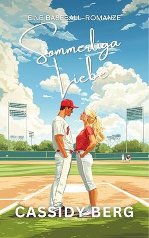 Sommerliga Liebe (Eine Baseball-Romanze)