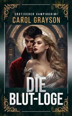 Die Blut-Loge: Erotischer Vampirkrimi