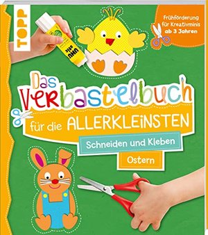 Das Verbastelbuch für die Allerkleinsten zu Ostern