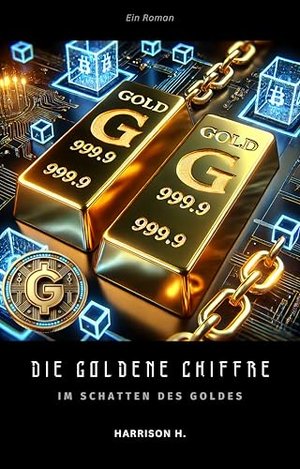 DIE GOLDENE CHIFFRE: IM SCHATTEN DES GOLDES