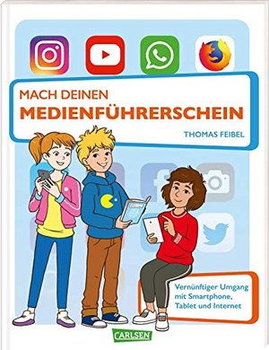 Mach deinen Medienführerschein: Medienkompetenz für Kinder ab 8 Jahren