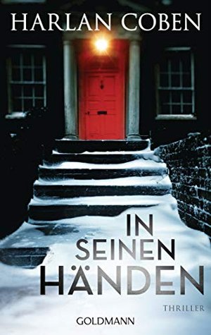 Harlan Coben: In seinen Händen