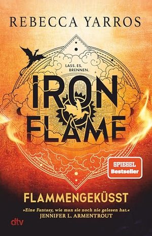 Iron Flame – Flammengeküsst: Roman