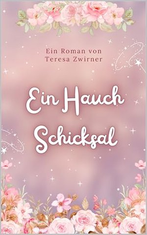 Ein Hauch Schicksal: Dramatischer Liebesroman