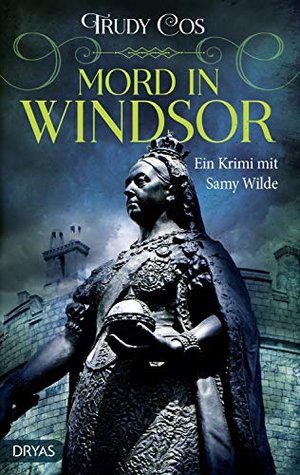 Mord in Windsor: Ein Krimi mit Samy Wilde