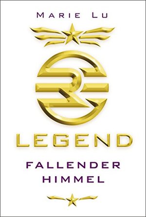 Legend (Band 1) – Fallender Himmel