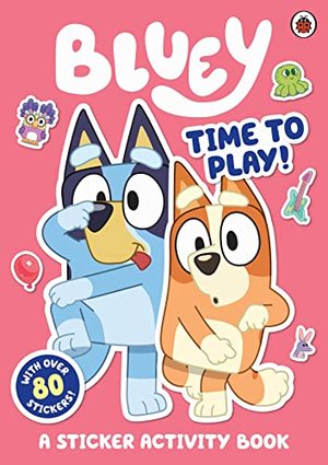 Bluey Time to Play Sticker Activity