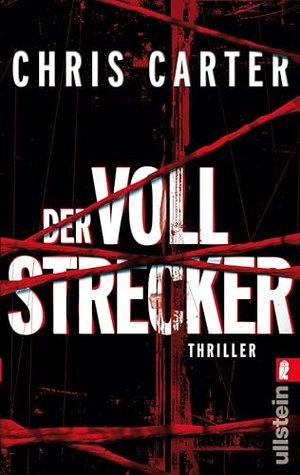 Der Vollstrecker: Thriller | Chris Carter