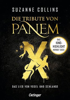 Die Tribute von Panem X: Das Lied von Vogel und Schlange