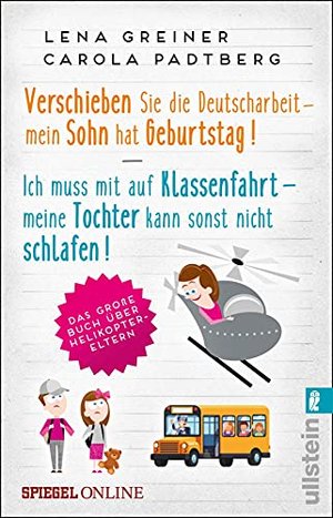 Verschieben Sie die Deutscharbeit - mein Sohn hat Geburtstag & Ich muss mit auf Klassenfahrt