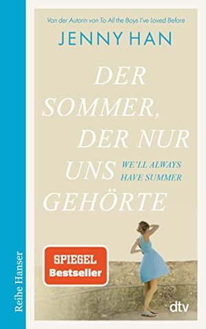 Der Sommer, der nur uns gehörte (The Summer I Turned Pretty-Serie, Band 3)