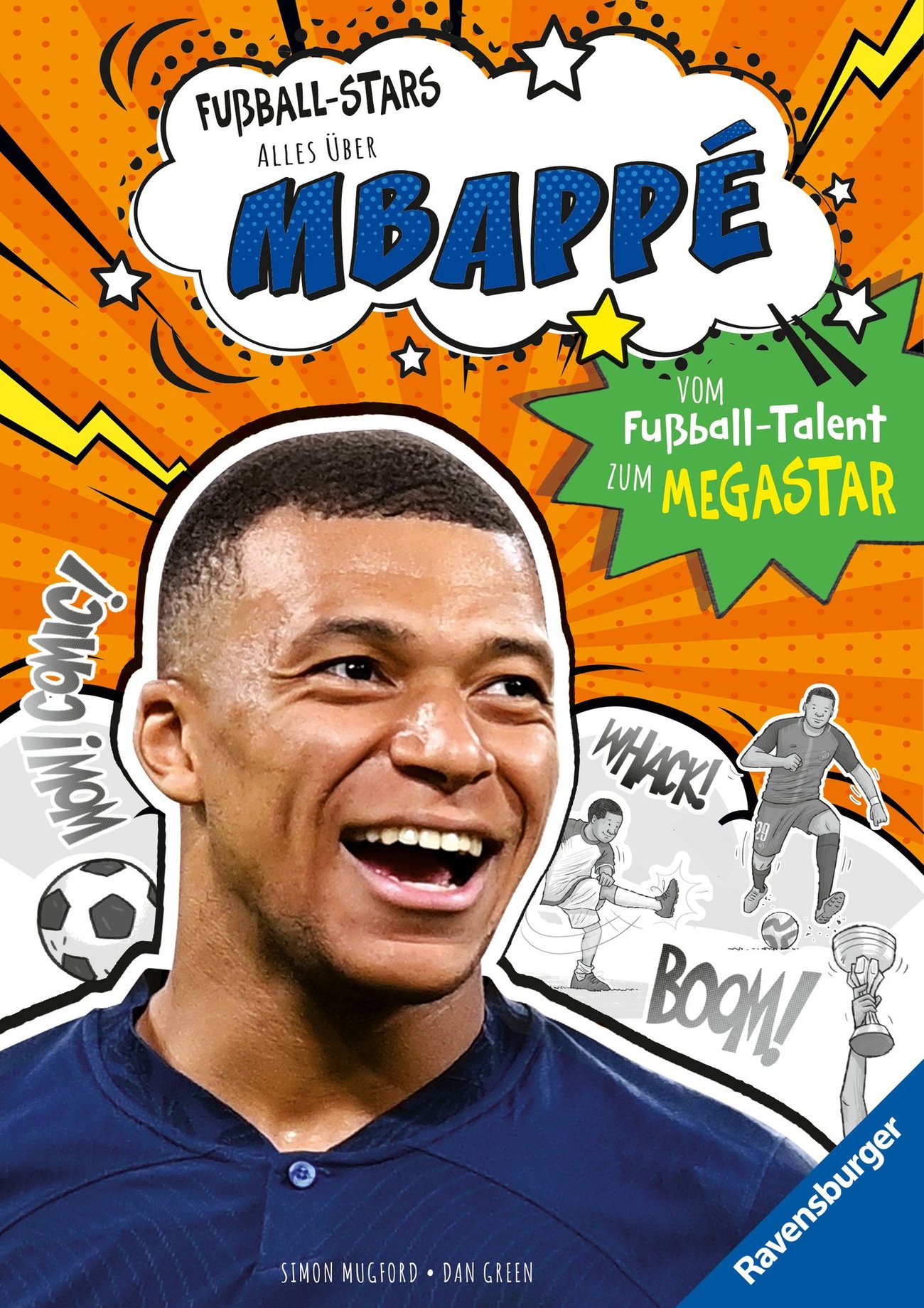 Fußball-Stars – Alles über Mbappé. Vom Fußball-Talent zum Megastar (Erstlesebuch ab 7 Jahren), Fußba