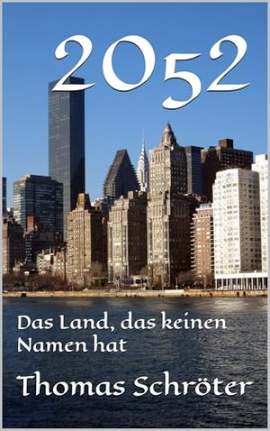 2052: Das Land, das keinen Namen hat