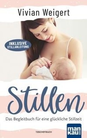 Vivian Weigert: Stillen