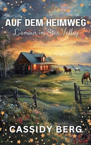 Auf dem Heimweg (Liebe in Star Valley)