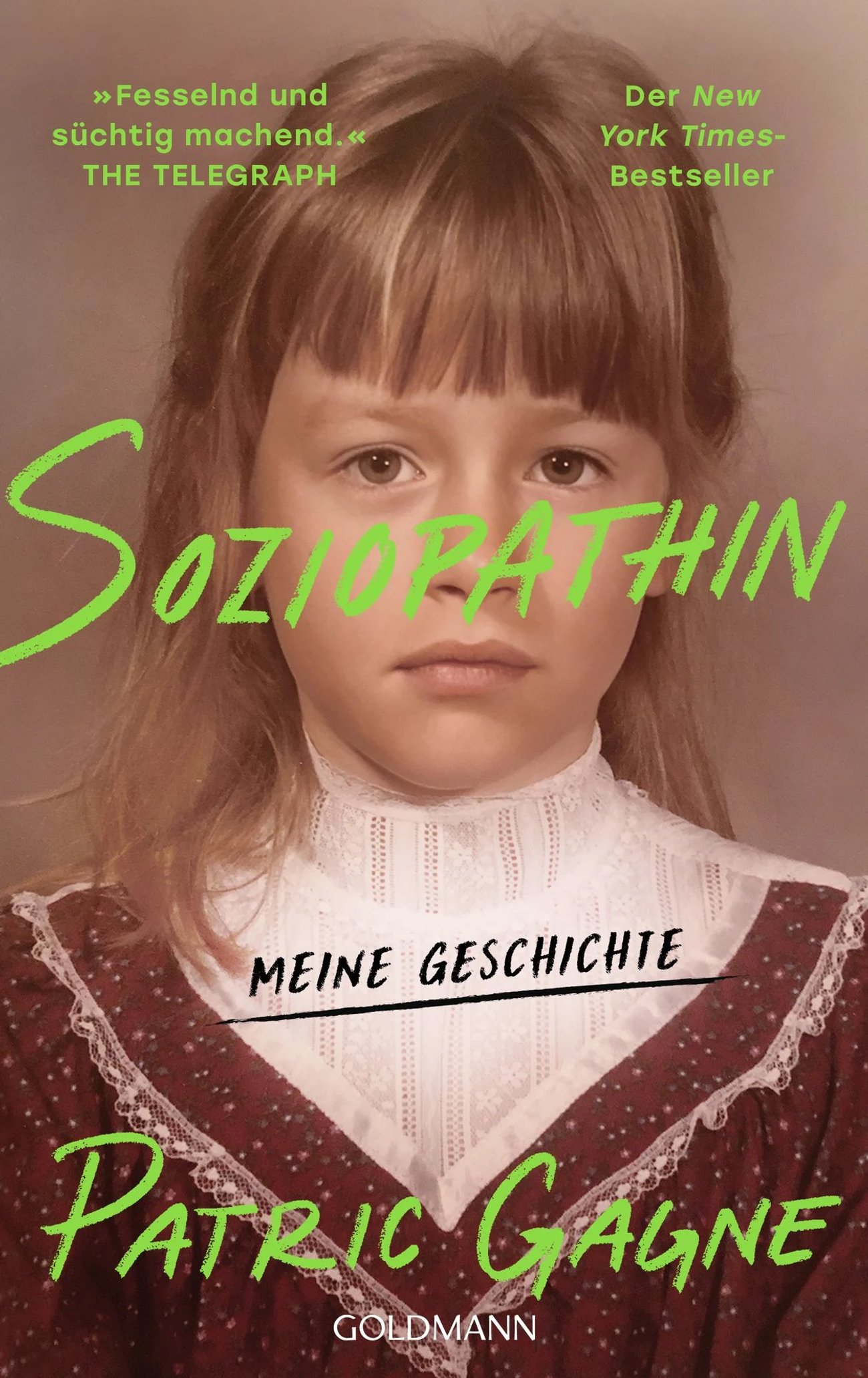 Soziopathin: Meine Geschichte - Der New York Times-Bestseller