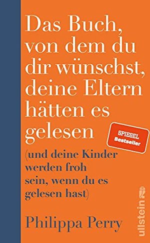 Das Buch, von dem du dir wünschst, deine Eltern hätten es gelesen