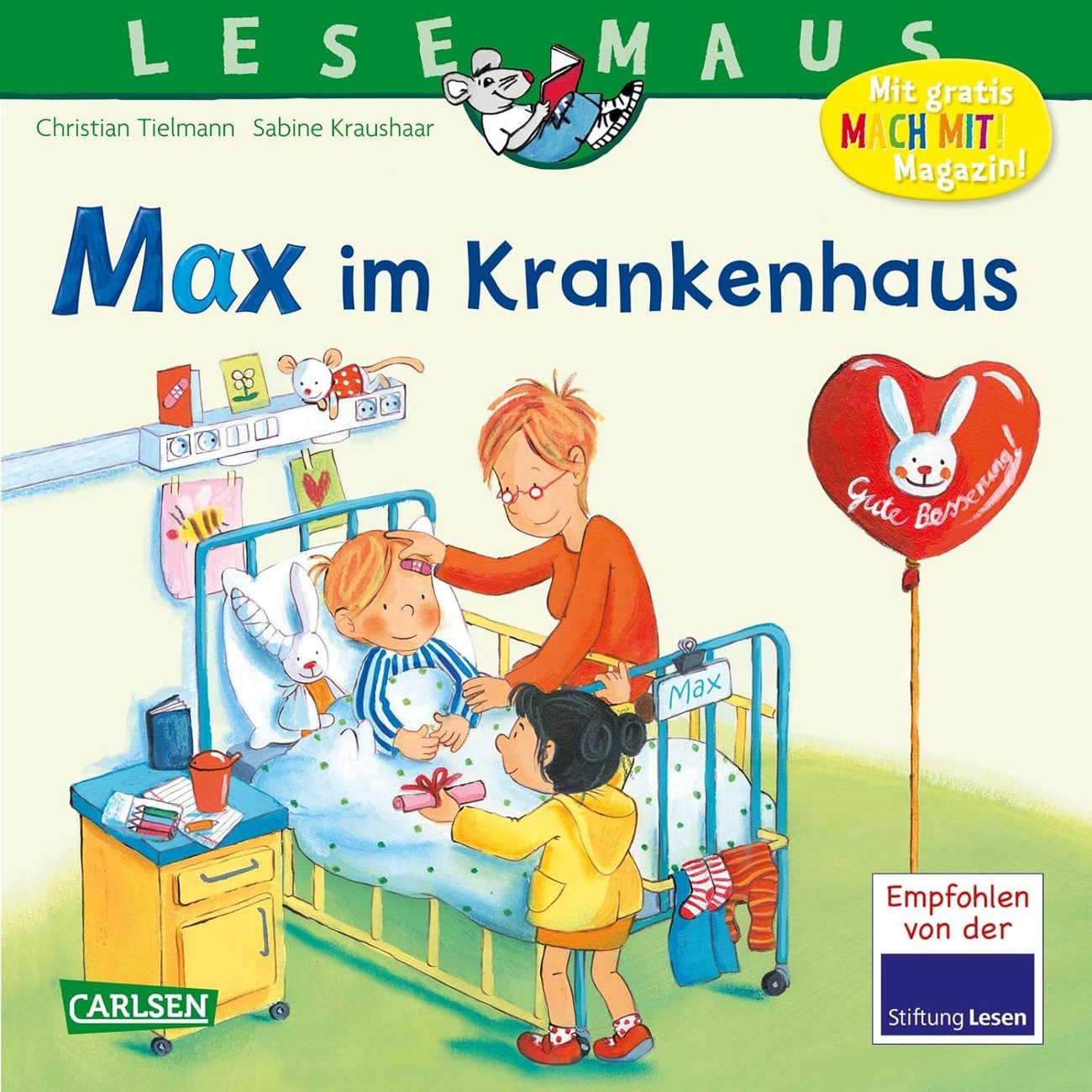 Lesemaus 64: Max im Krankenhaus: Bilderbuch ab 3 Jahre