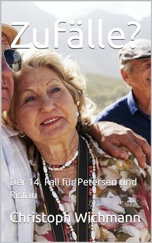 Zufälle?: Der 14. Fall für Petersen & Ristau (Ein Bördekrimi)
