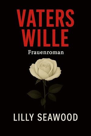 Vaters Wille