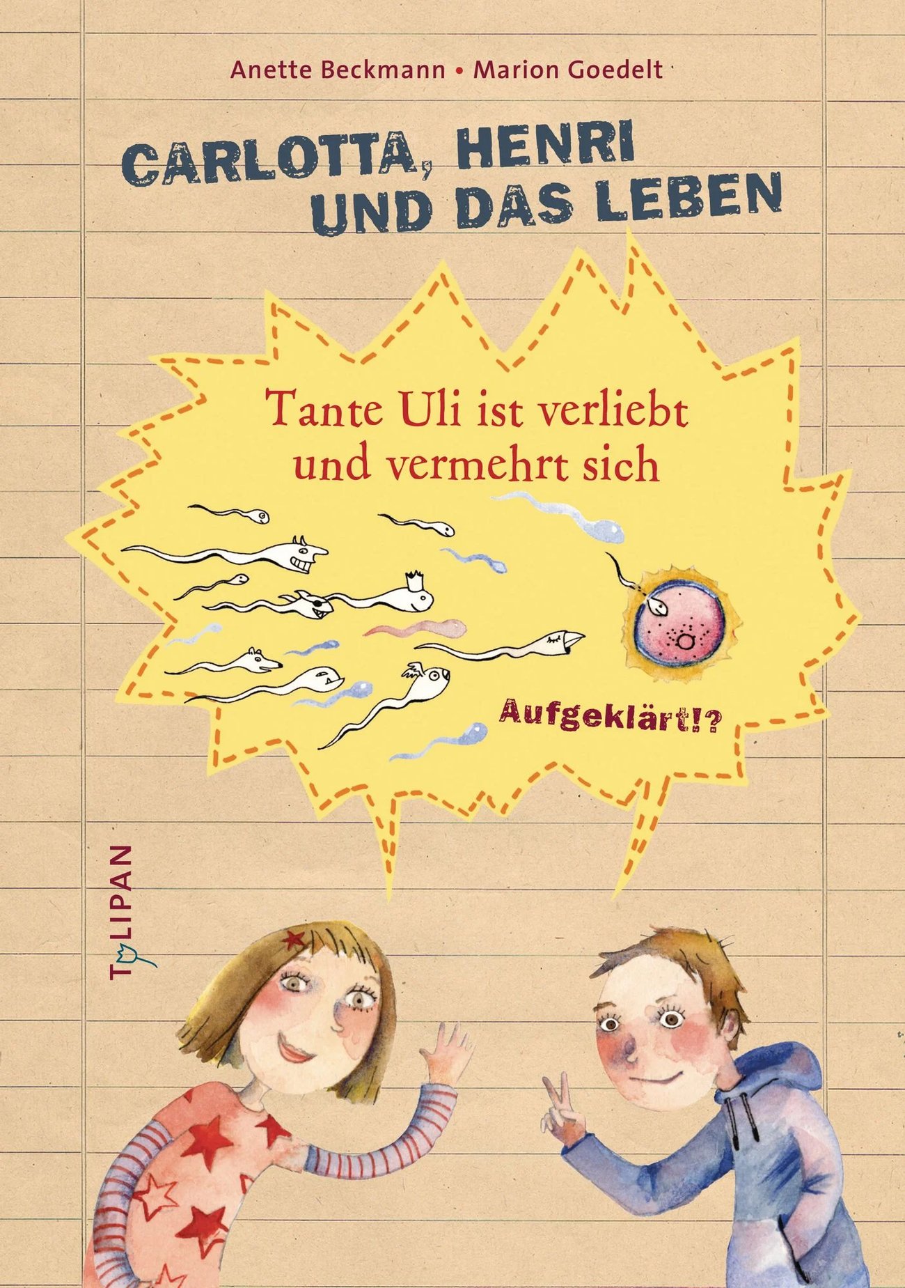 Carlotta, Henri und das Leben: Tante Uli ist verliebt und vermehrt sich