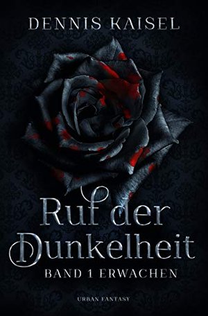 Ruf der Dunkelheit: Band 1 - Erwachen (Clara)