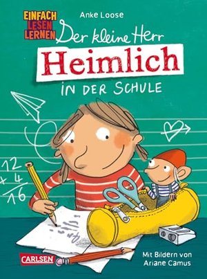 Der kleine Herr Heimlich in der Schule: Einfach Lesen Lernen | Zauberhafte Schulgeschichte