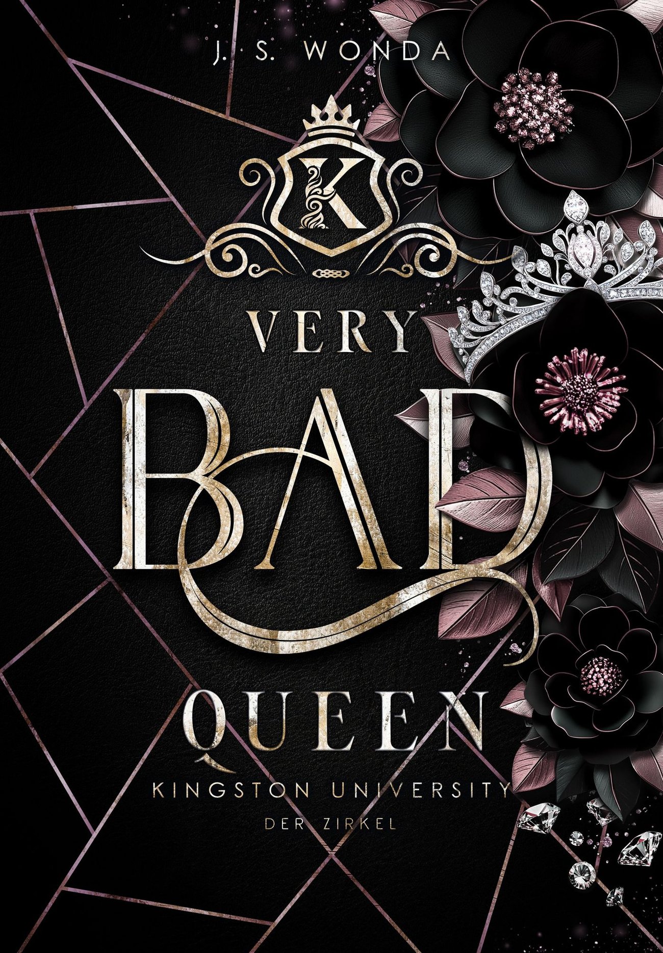 Very Bad Queen: Der Zirkel (Kingston University)