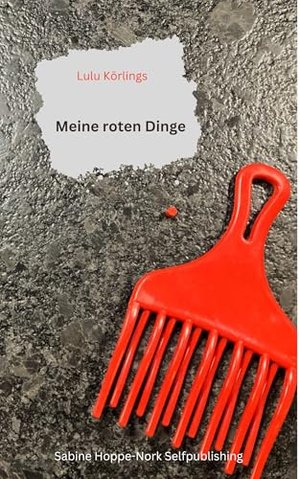 Meine roten Dinge