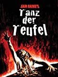 Tanz der Teufel (Uncut) [dt./OV]