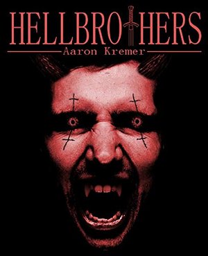 Hellbrothers (Hellbrothers Reihe 1)