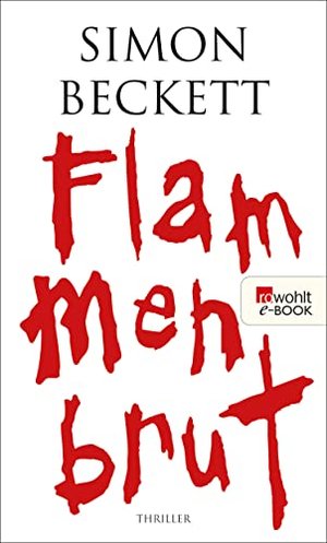 Simon Beckett - Flammenbrut