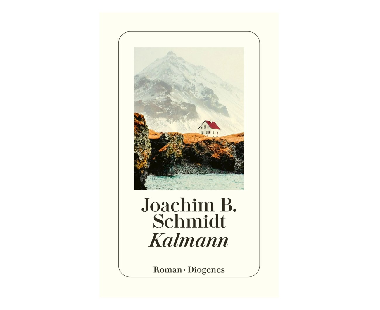 Joachim B. Schmidt: Kalmann