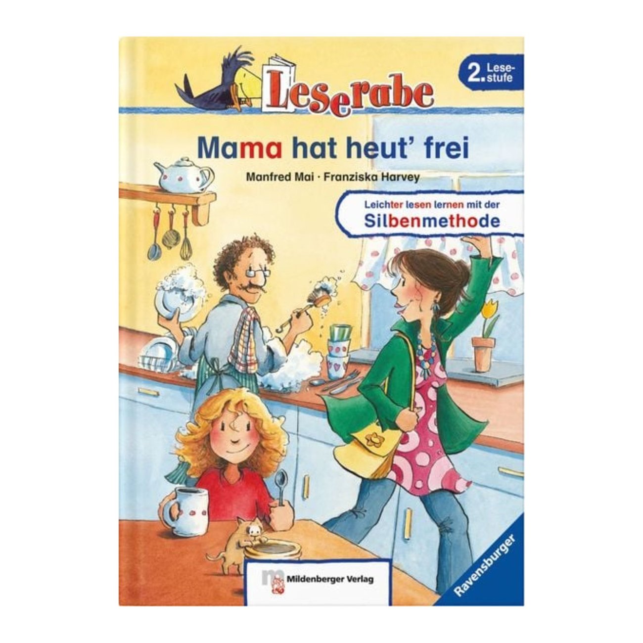 Mama hat heut' frei