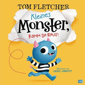 Kleines Monster, komm da raus!