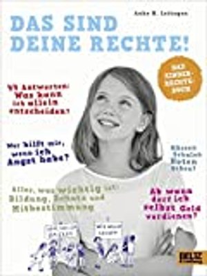 Das sind deine Rechte!: Das Kinderrechte-Buch