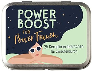 Power Boost für Powerfrauen: 25 Komplimentkärtchen für zwischendurch