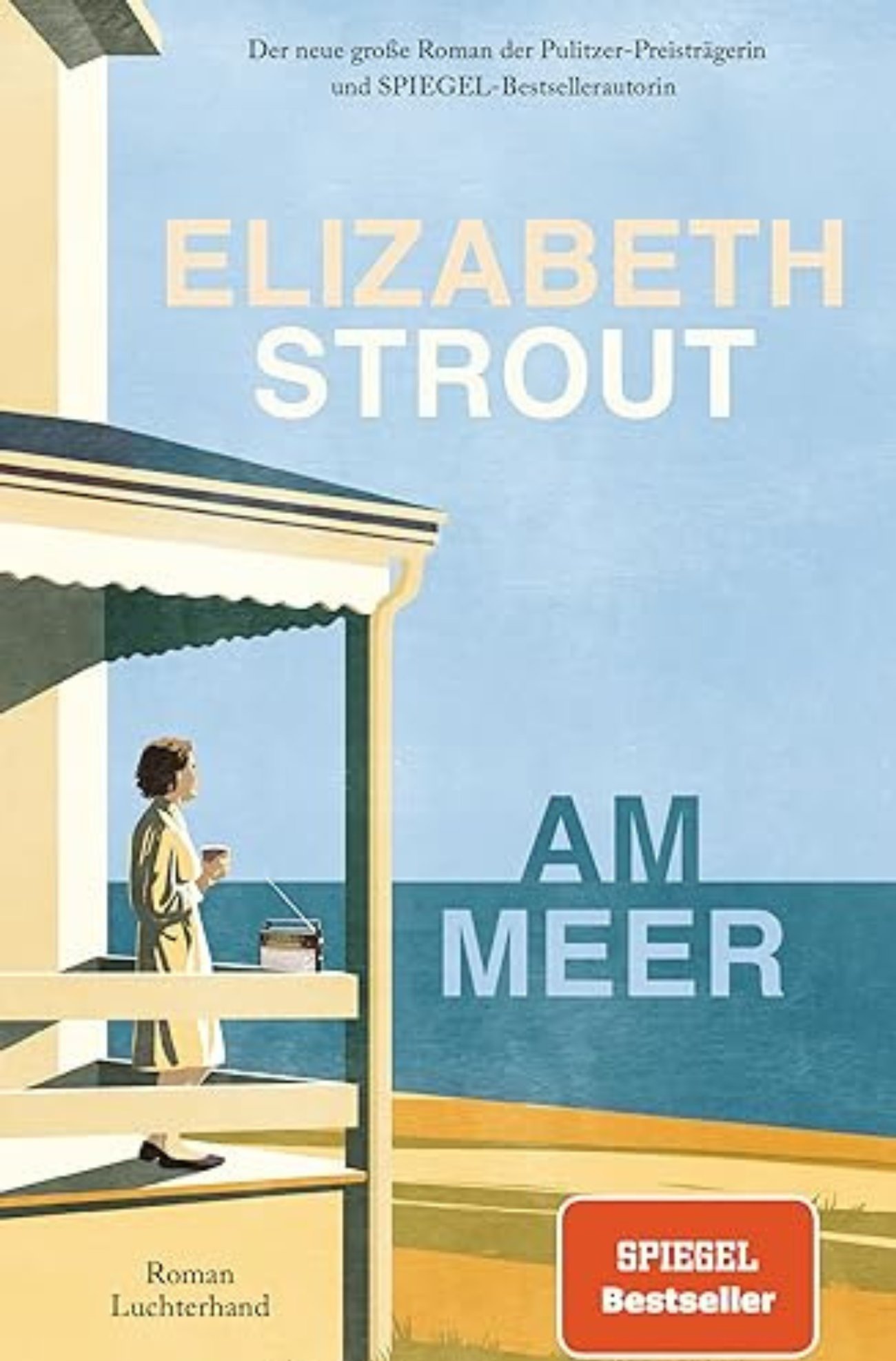 Am Meer: Roman (Die Lucy-Barton-Romane, Band 4)