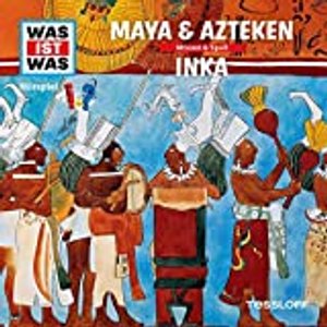 Maya & Azteken / Inka: Was ist Was 47